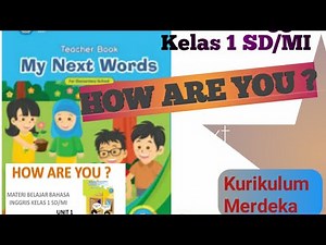 Bahasa Inggris Kelas 1 SD Kurikulum Merdeka Unit 1 "How Are You?" ‪@BelajarBersamaMutiara‬