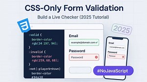 CSS - 纯CSS实现表单验证：打造实时验证器 #无需JavaScript