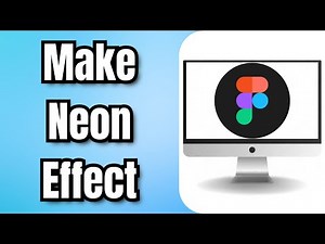 How To Make Neon Effect In Figma - Full Guide