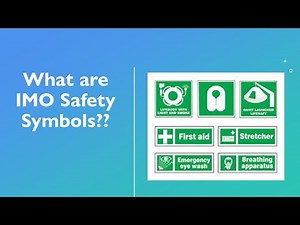 IMO Safety Symbols - a quick explanation!!