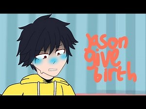 Jason Give birth (gacha mpreg)