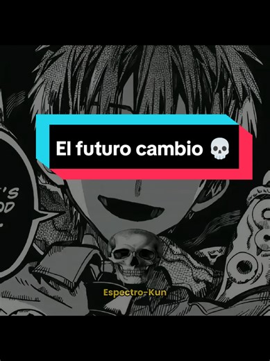 El Futuro Cambio en Toilet Bound Hanako-kun
