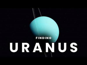 The Discovery of Uranus