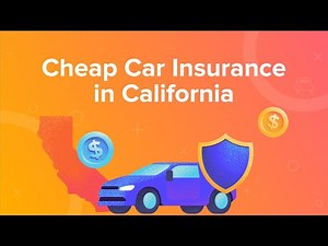 Cheap Car Insurance in California
