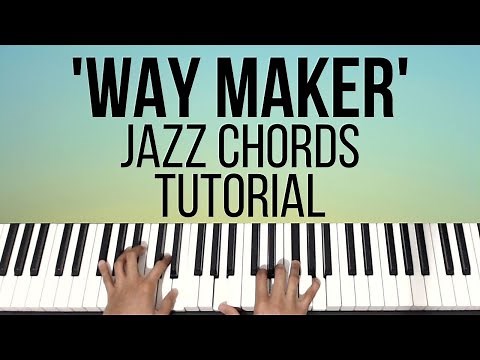 Way Maker | Jazz Chords | Piano Tutorial