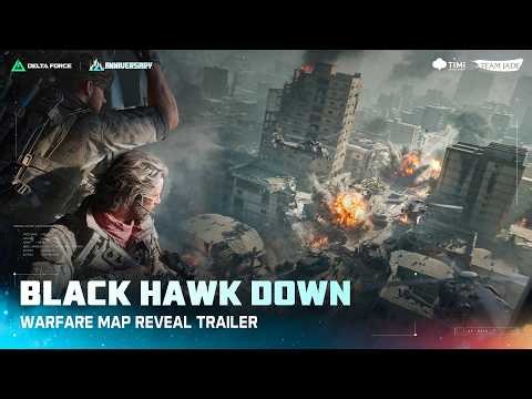 Delta Force | "Black Hawk Down" Warfare Map Reveal Trailer - The Mog