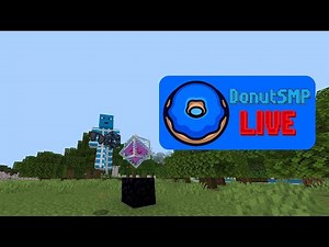 Donut SMP! Minecraft Java & Bedrock Live stream!! Join me for fun!