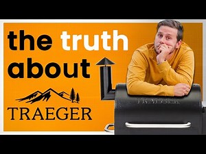 5 Hard Truths About Traeger Pellet Grills