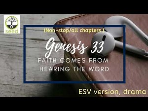 Genesis 33 | ESV | dramatized audio