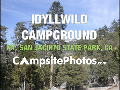 Idyllwild Campground - Mt. San Jacinto State Park, CA