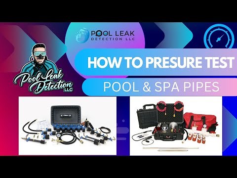 How to Pressure Test Swimming Pool & Spa Plumbing like a Pro ✅|| Step By Step