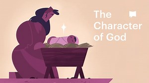 Character of God: Word Studies | The Bible Project - Formed