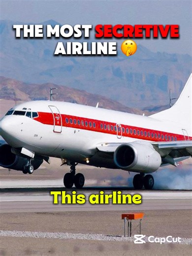 The most secretive airline 🤫