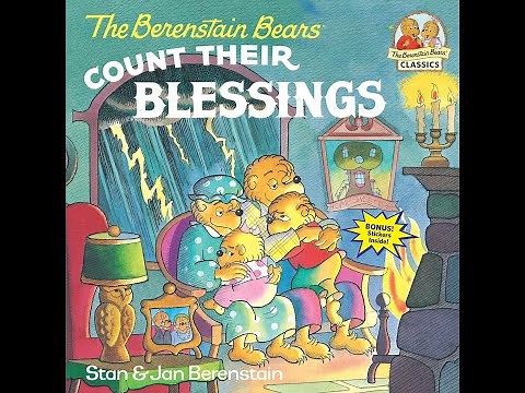 The Berenstain Bears Count Their Blessings