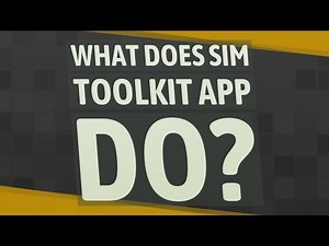 What does SIM Toolkit app do?