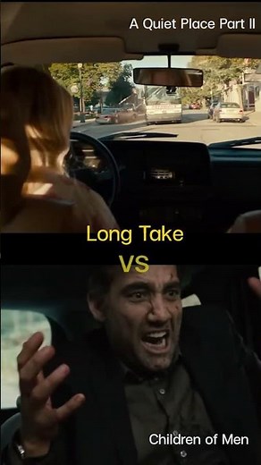 Iconic Car Long Take: A Quiet Place Part II vs Children of Men 🎬