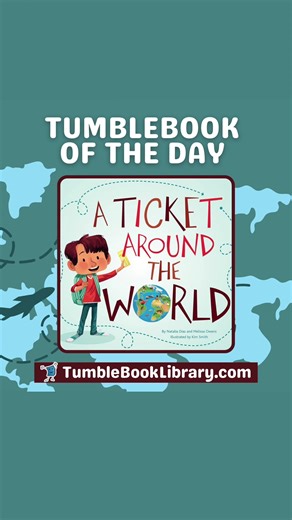 ✨ TumbleBook of the Day! ✨ Today’s pick is A Ticket Around the World by Natalia Diaz and Melissa Owens, illustrated by Kim Smith — a fun, curiosity-sparking journey that introduces kids to places around the globe. 🌍✈️ 📚 Read it today at daily.tumblebooks.com #TumbleBooks #Geography #PictureBooks #KidsLit #ReadAloud