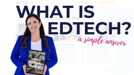 What is EdTech? Simple Explanation for Teachers and Career-Changers | Carrie Conover
