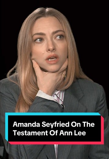 Amanda Seyfried Discusses The Testament Of Ann Lee
