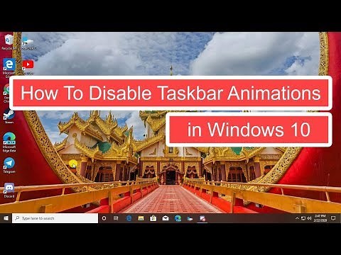 How To Disable Taskbar Animations in Windows 10
