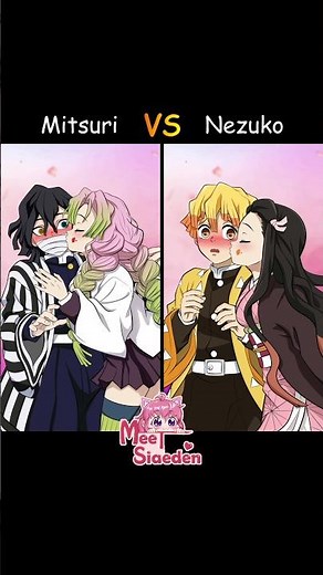 Be MORE SPECIFIC😳💕 Nezuko VS Mitsuri ⚡🐍#DemonSlayer #KimetsuNoYaiba