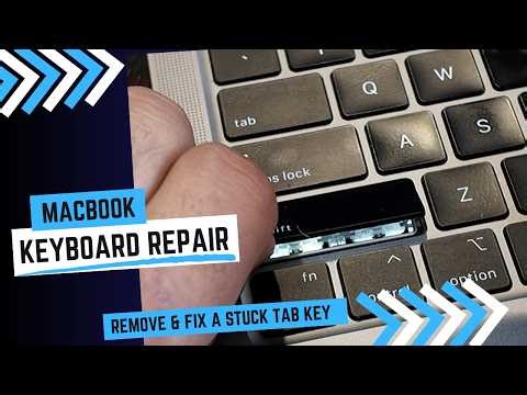 MacBook Keyboard Repair. Remove & Fix a Stuck Tab Key