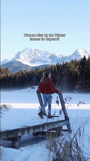 Warum bist du im Winter in Bayern?