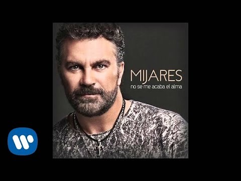 Mijares - "Hacer El Amor" (Audio Oficial)