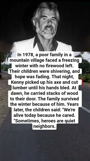 Kenny Rogers Chopped Wood All Night to Save a Freezing Family...!