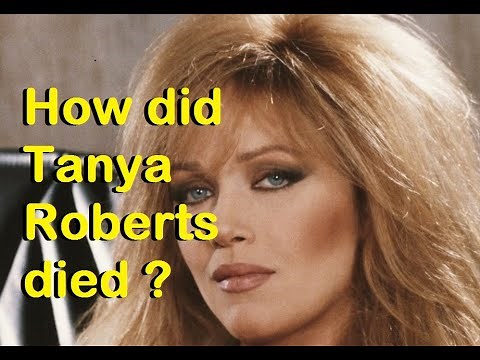 How did Tanya Roberts died ?