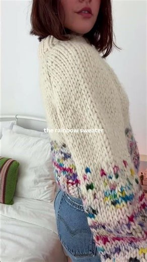 In two words: Rainbow Sweater
