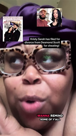 Kristy Sarah has filed for divorce from Desmond Scott for cheating! According to public court records, Kristy has filed for divorce from Desmond in Harris County, Texas, citing infidelity and stating the marriage is irretrievably broken. The filing notes they will no longer live together effective immediately. Fans had noticed signs weeks ago, including removed wedding rings and changes to their social media. This was one of those relationships that we all valued, so it’s a huge shock!