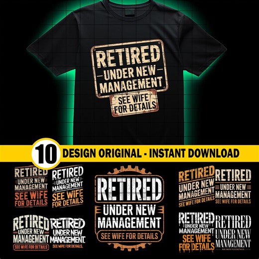 Retired Under New Management PNG, Retro Humor Gift Design, Funny Retirement See Wife for Details Digital Download Digital Download - Etsy