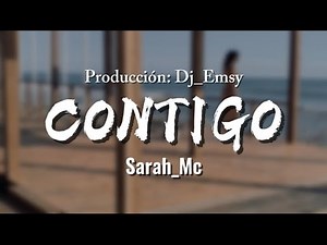 Contigo (Letra/Lyrics) Sarah_Mc