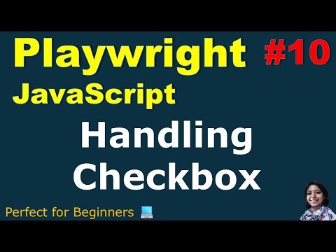 Playwright with JavaScript #10 | Checkbox Automation | With Practical Demo