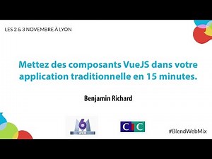 Mettez des composants VueJS dans votre application traditionnelle en 15 minutes.