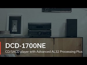 The CD player for your curated collection: DCD-1700NE