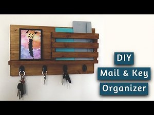DIY Entryway Mail | How to Make Key Holder