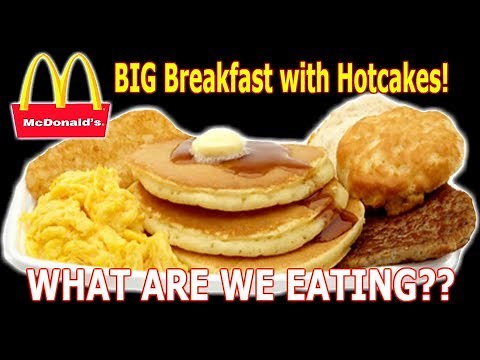 McDonald's BIG Breakfast with Hotcakes - WHAT ARE WE EATING?? - The Wolfe Pit