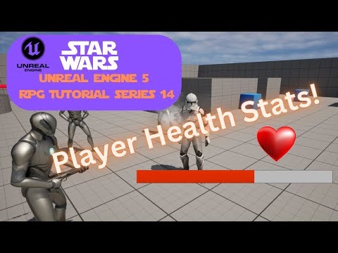 Star Wars in UE5 Tutorial Series! #14 - Player Health System