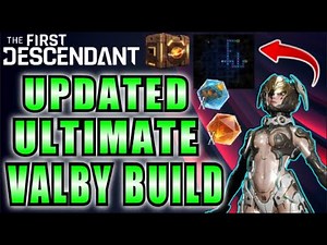 Ultimate Valby Build (Updated) | Season 2 | The First Descendant