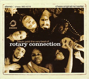 Rotary Connection - Black Gold: The Very Best Of Rotary Connection
