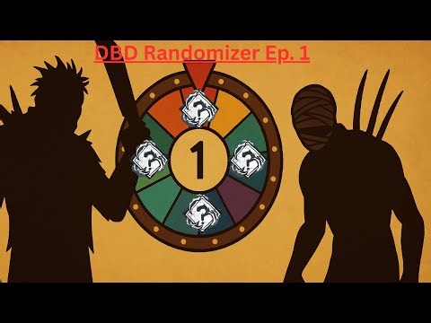 Dead By Daylight Randomizer Episode 1
