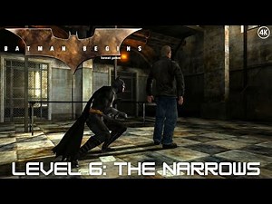 Batman Begins PART 6: THE NARROWS [PS2, Gamecube, XBOX] Gameplay Walkthrough Movie [4K 60FPS🔴]