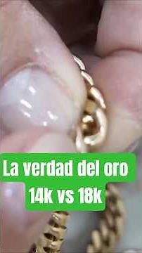 La verdad del oro 14k vs 18k #finanzas