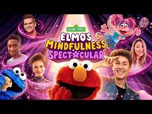Sesame Street: Elmo's Mindfulness Spectacular! - Videos For Kids