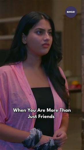 When You Are More Than Friends | Binge