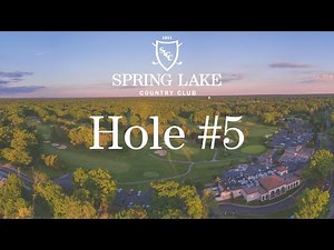 Spring Lake Country Club | Hole #5