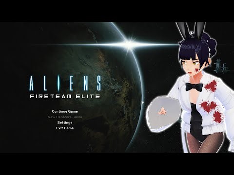 5【Aliens: Fireteam Elite】エイリアンを撃滅せよ！なんで日本語ないん？| Destroy the Aliens! Why Doesn't It Support Japanese?