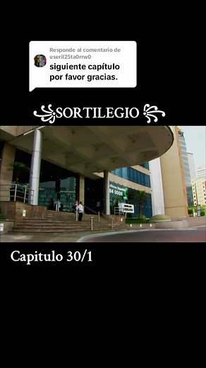 Sortilegio: Capitulo 30 - Resumen y Detalles